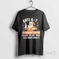 Officials Santa Anti 6 7 Teacher Crew Because Im One Bruh Away Losing T-Shirts, Hoodie, Sweatshirt