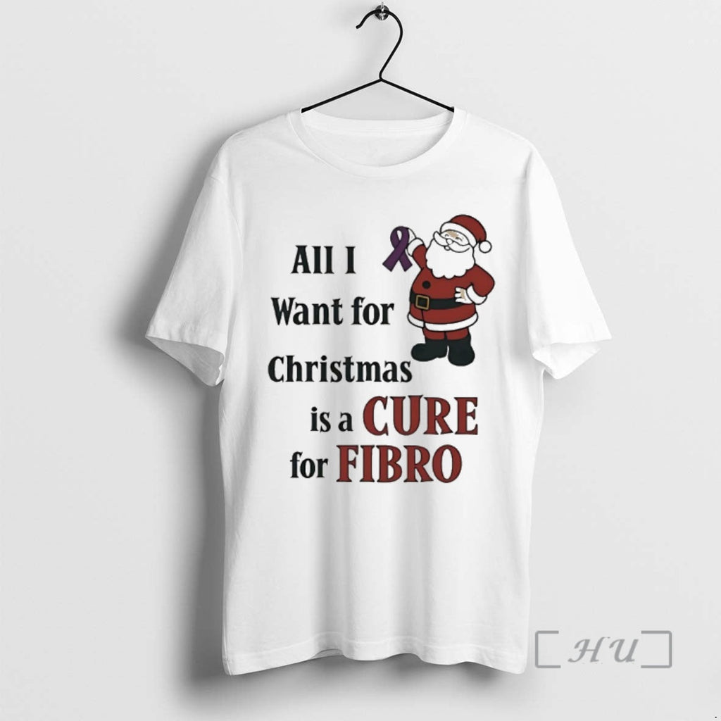 Officials Santa Claus All I Want Is Cure Fibro T-Shirts, Hoodie, Sweatshirt