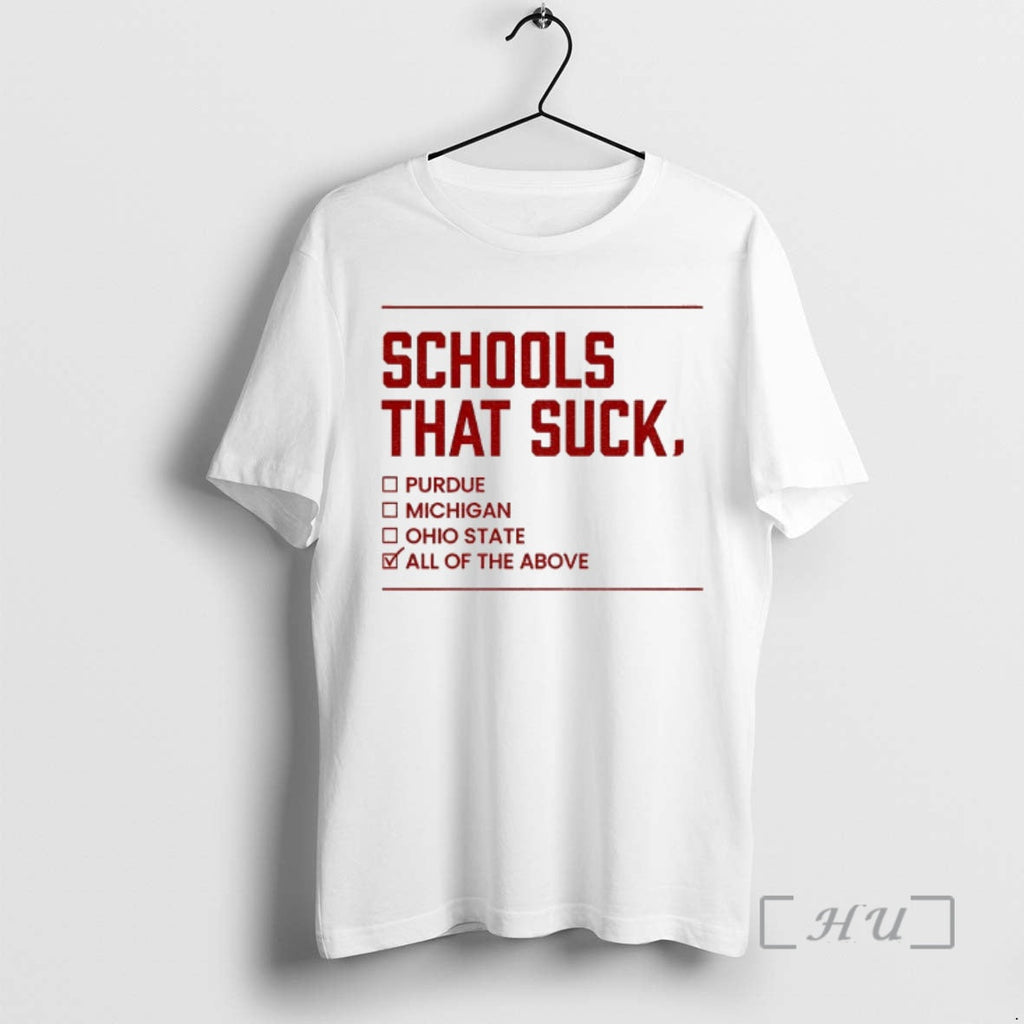 Officials Schools That Suck Purdue Michigan Ohio State All Above T-Shirts, Hoodie, Sweatshirt