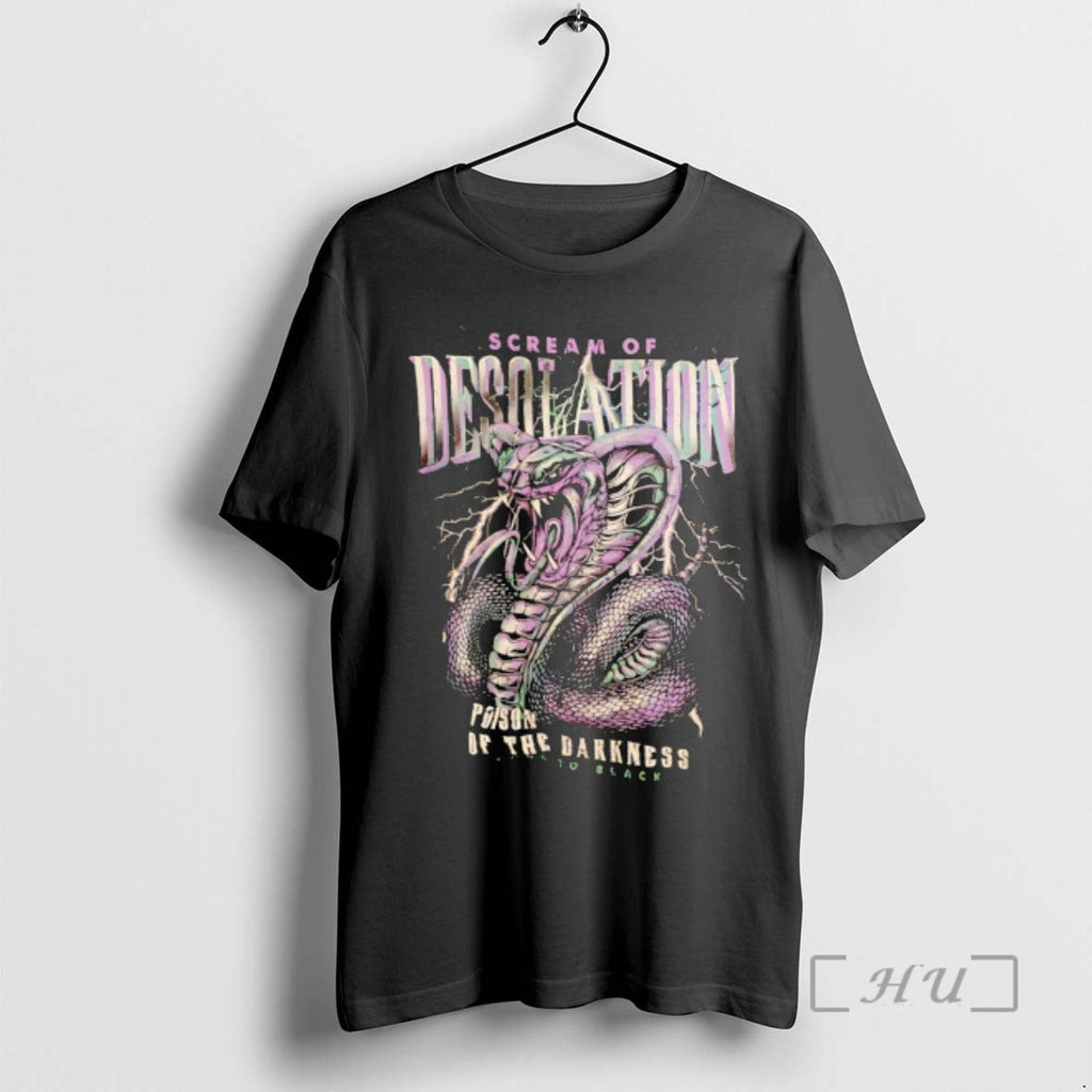 Officials Scream Desolation Poison Darkness Snake T-Shirts, Hoodie, Sweatshirt