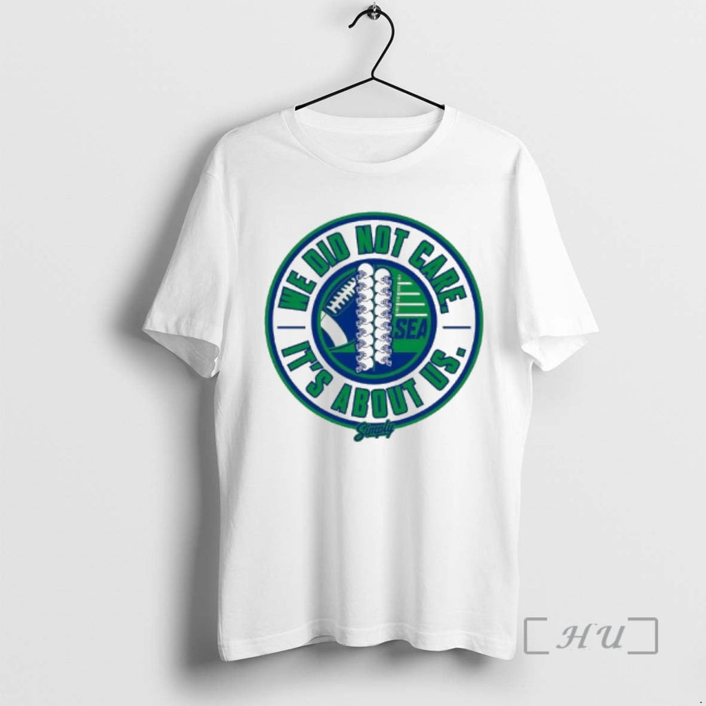 Officials Seattle Football Royal We Did Not Care About Us T-Shirts, Hoodie, Sweatshirt