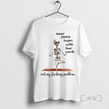 Officials Skeleton Yoga Inner Peace Begins Four Words Not My Fucking Problem T-Shirts, Hoodie, Sweatshirt