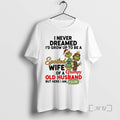 Officials Spoiled Wife Grumpy Old Husband Grinch T-Shirts, Hoodie, Sweatshirt
