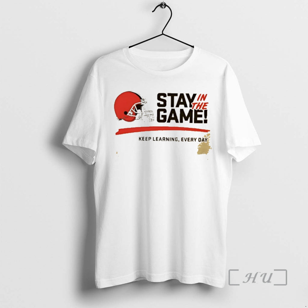 Officials Stay In The Game Keep Learning Every Day Cleveland Browns Helmet Premium T Shirts