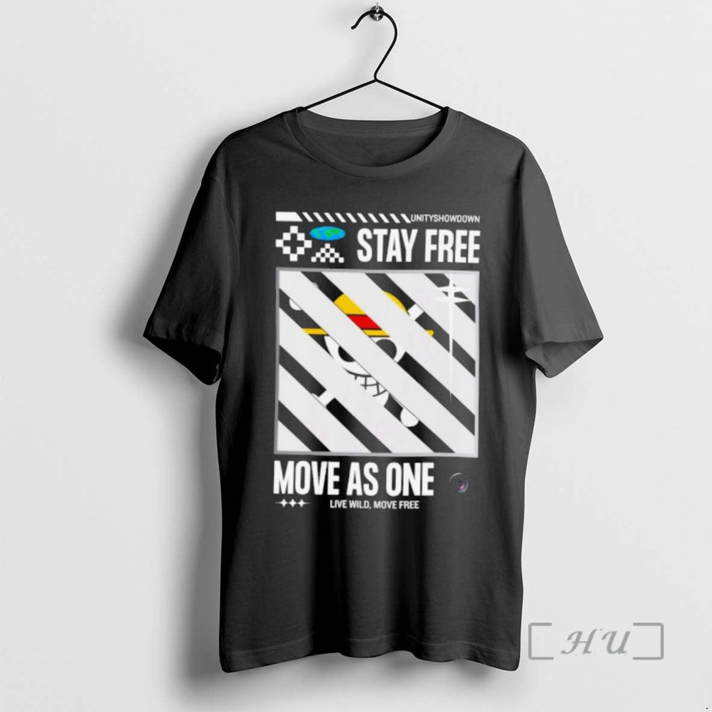 Officials Stay Free Move As One T-Shirts, Hoodie, Sweatshirt