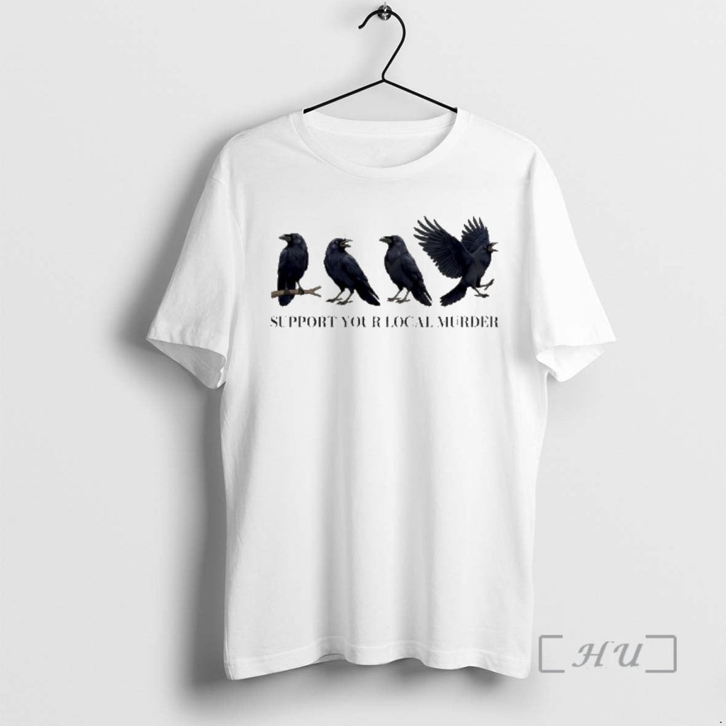 Officials Support Your Local Murder Crow Bird Raven Illustration T-Shirts, Hoodie, Sweatshirt