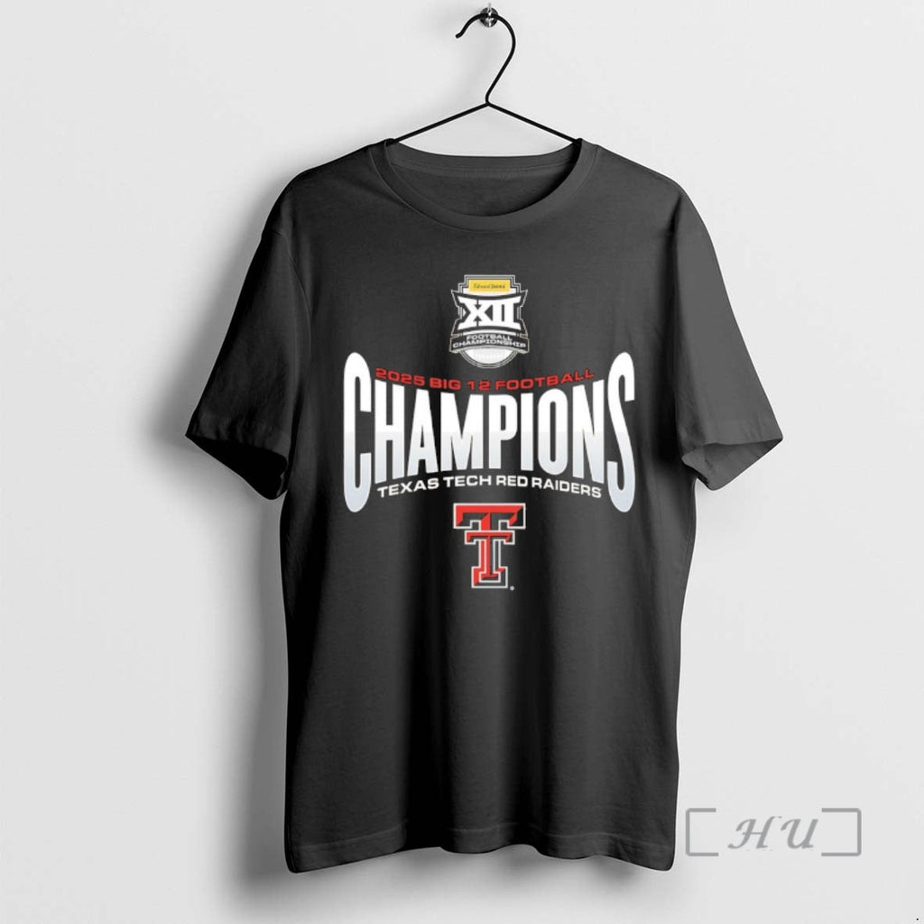Officials Texas Tech Red Raiders Big 12 Football Champions 2025 T-Shirts, Hoodie, Sweatshirt