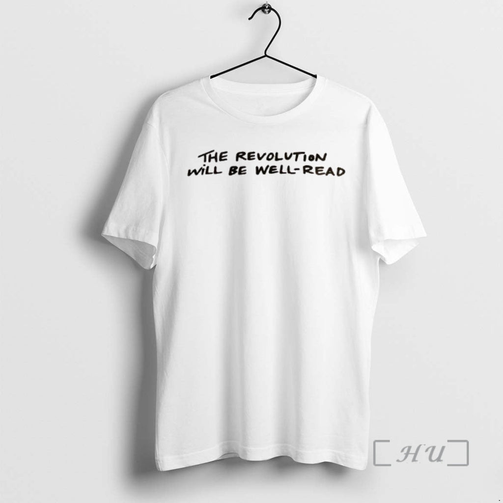 Officials Revolution Will Be Well Read T-Shirts, Hoodie, Sweatshirt