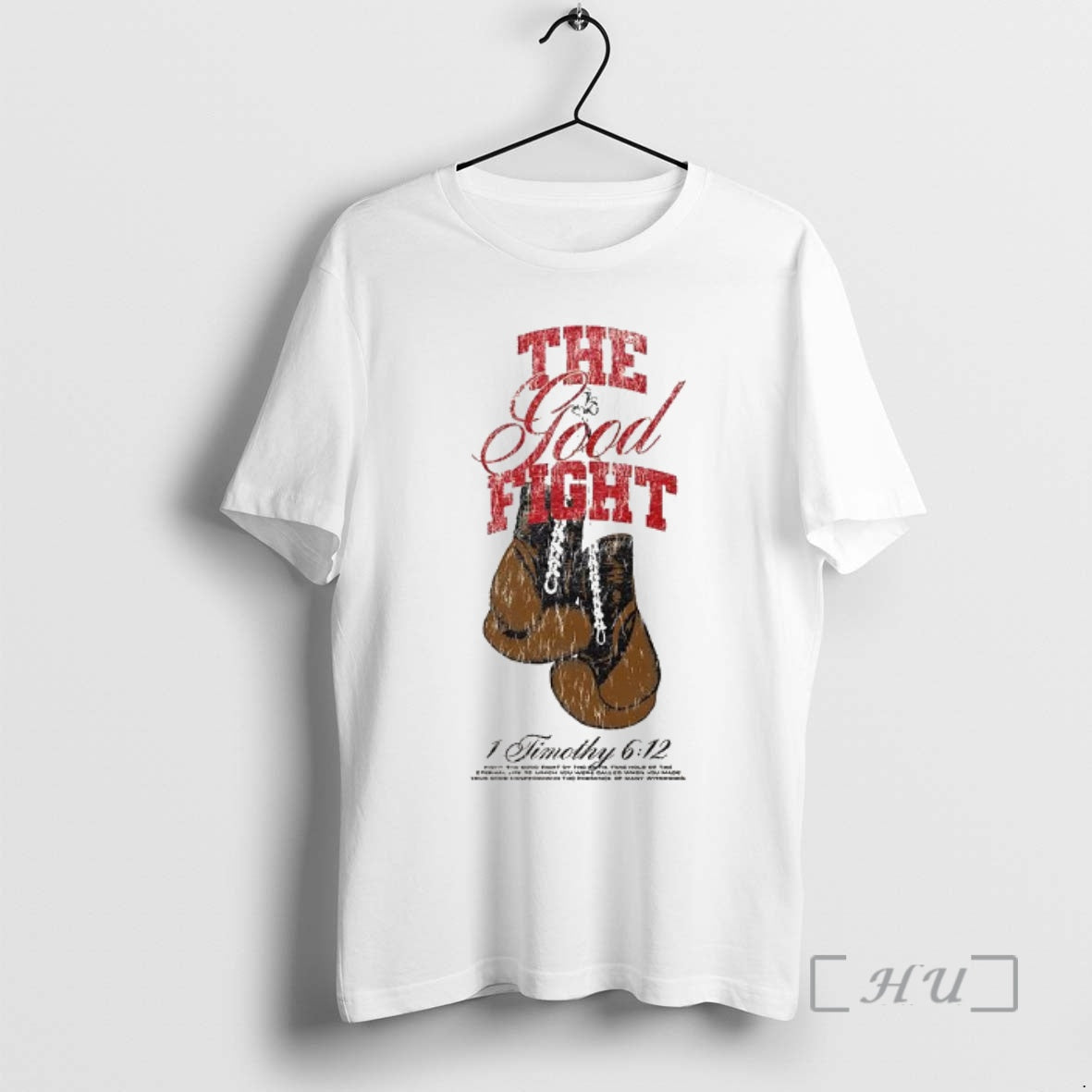 Officials Good Fight 1 Timothy 6 12 T-Shirts, Hoodie, Sweatshirt