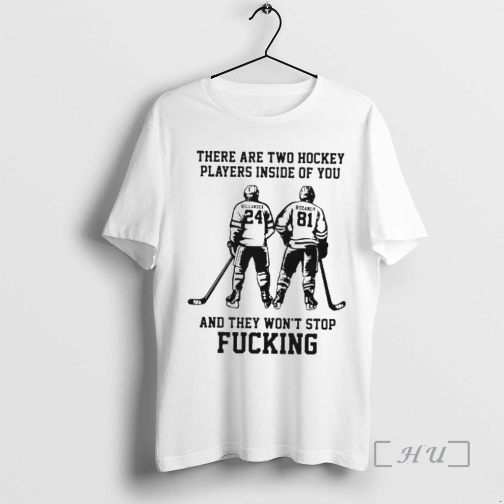 Officials There Are Two Hockey Players Inside You They Wont Stop Fucking T-Shirts, Hoodie, Sweatshirt