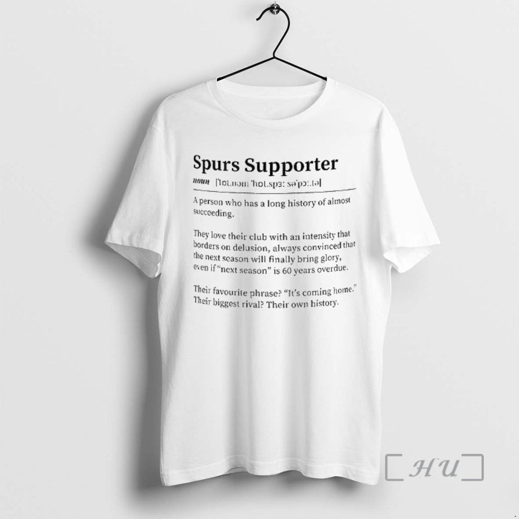 Officials Tottenham Hotspur Fc Definition Cup Person Who Has Long History Almost T-Shirts, Hoodie, Sweatshirt