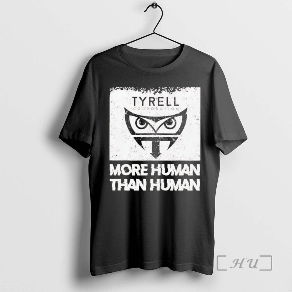 Officials Tyrell Corporation More Human Than Human T-Shirts, Hoodie, Sweatshirt