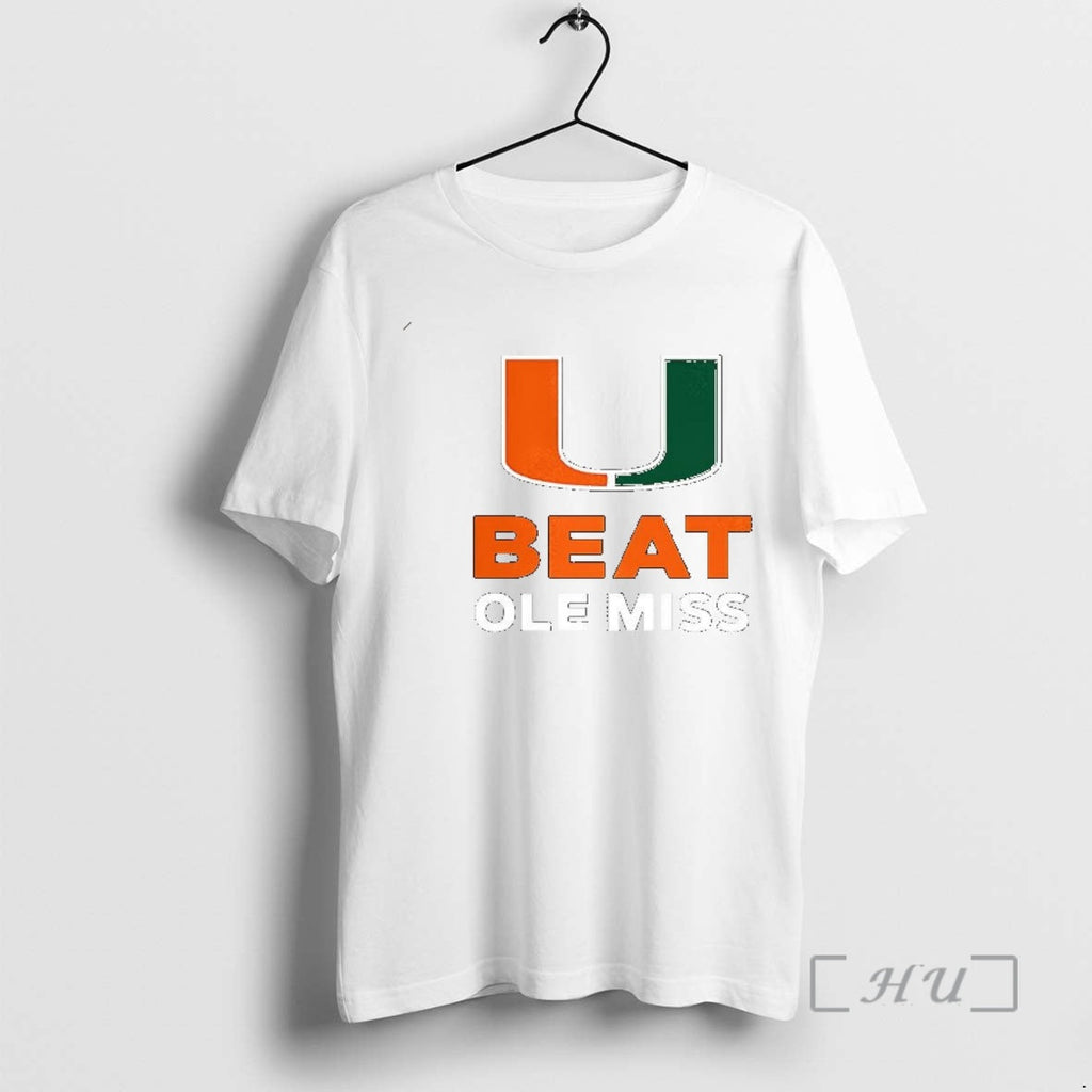 Officials U Miami Football Beat Ole Miss 2026 T-Shirts, Hoodie, Sweatshirt