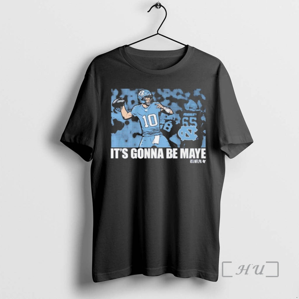 Officials Unc Football Gonna Be Drake Maye T-Shirts, Hoodie, Sweatshirt