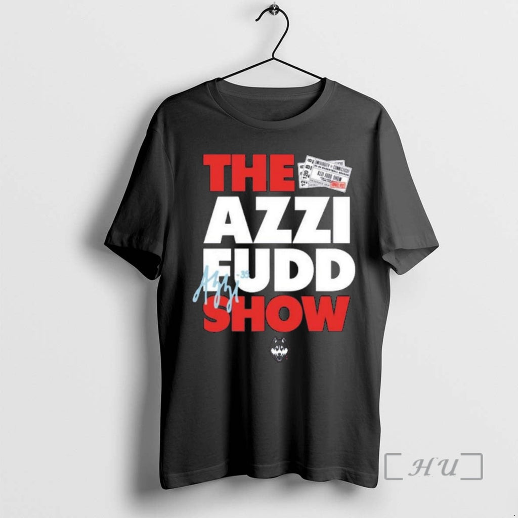 Officials Uconn Huskies Azzi Fudd Show T-Shirts, Hoodie, Sweatshirt