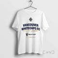 Officials Vancouver Whitecaps Fc Ownthe Summit 2025 T-Shirts, Hoodie, Sweatshirt