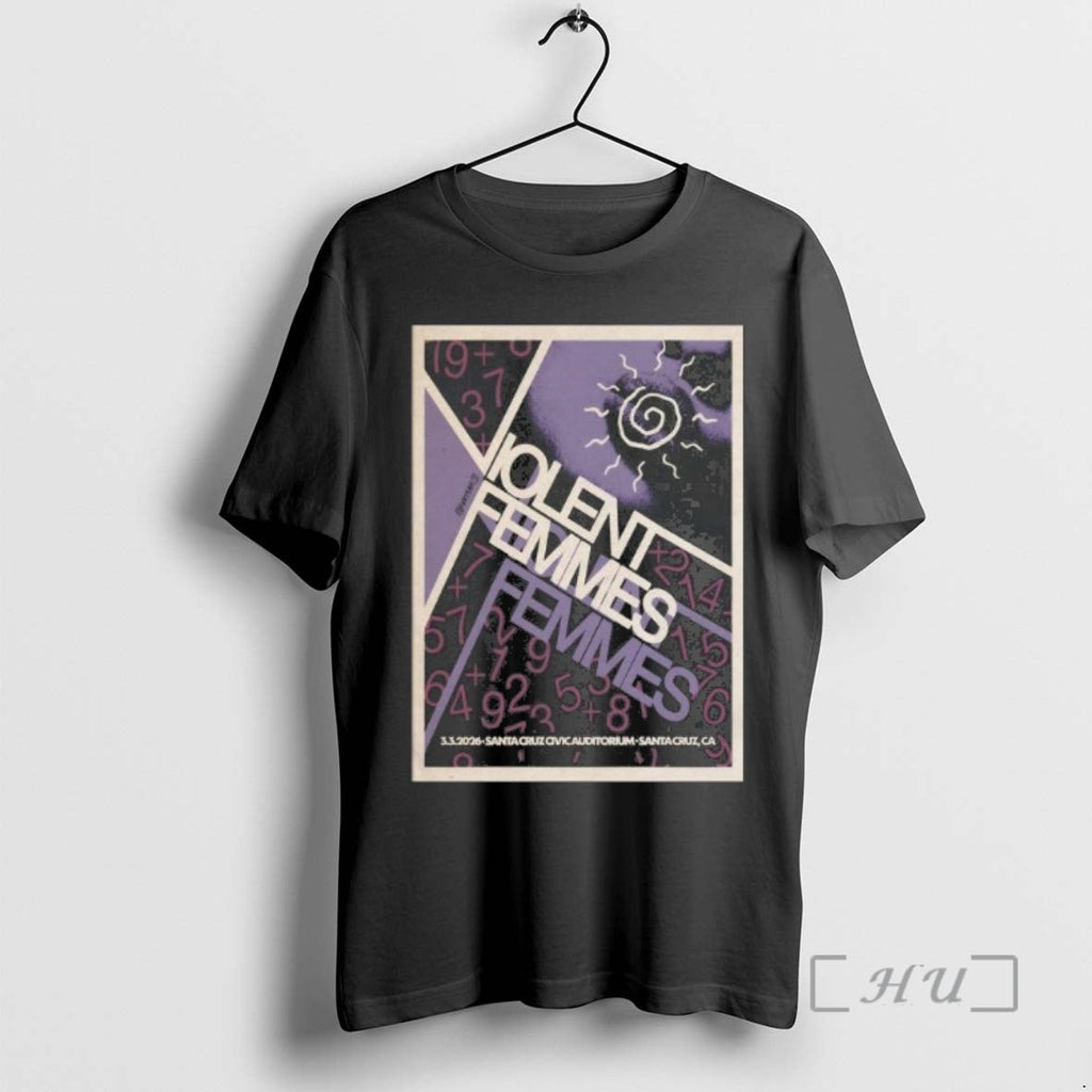 Officials Violent Femmes Santa Cruz Ca March 3 2026 T-Shirts, Hoodie, Sweatshirt