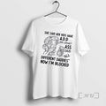 Officials She Said Her Have My Smart Ass Said All Different Daddies Now T-Shirts, Hoodie, Sweatshirt