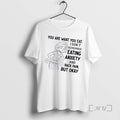 Officials You Are What You Eat I Dont Remember Eating Anxiety Back Pain T-Shirts, Hoodie, Sweatshirt