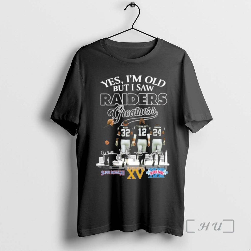 Officials Yes Im Old But I Saw Raiders Greatness Player Signature City T-Shirts, Hoodie, Sweatshirt