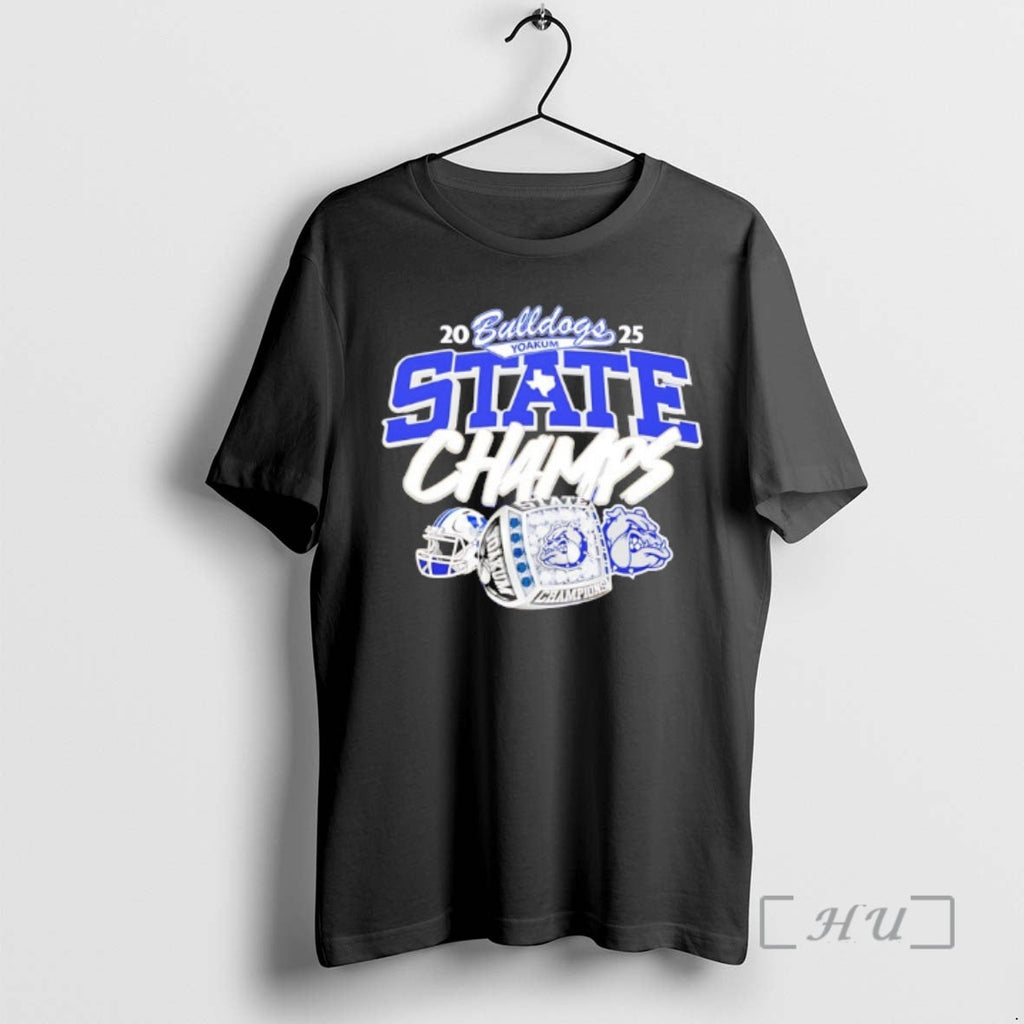 Officials Yoakum State Bulldogs 2025 State Champions Ring T-Shirts, Hoodie, Sweatshirt