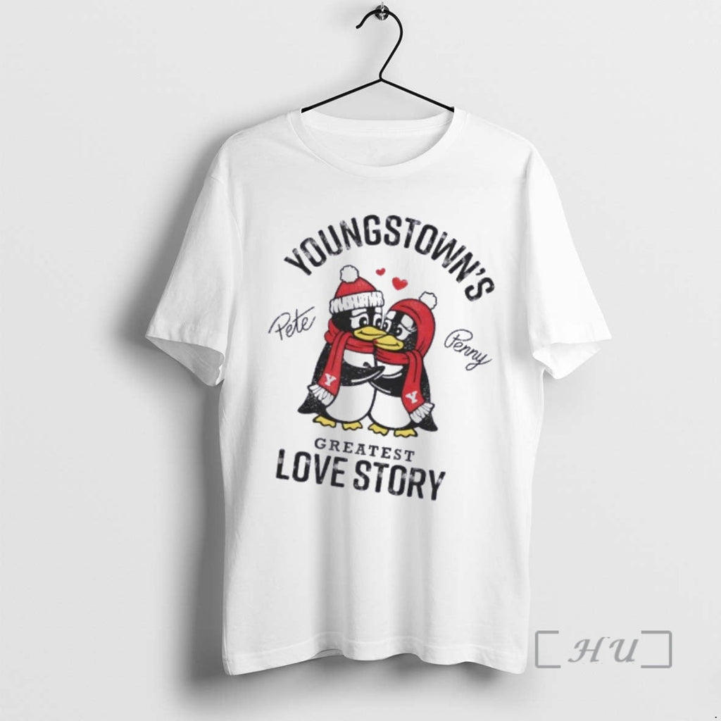 Officials Youngstown Pete Penny Greatest Love Story T-Shirts, Hoodie, Sweatshirt