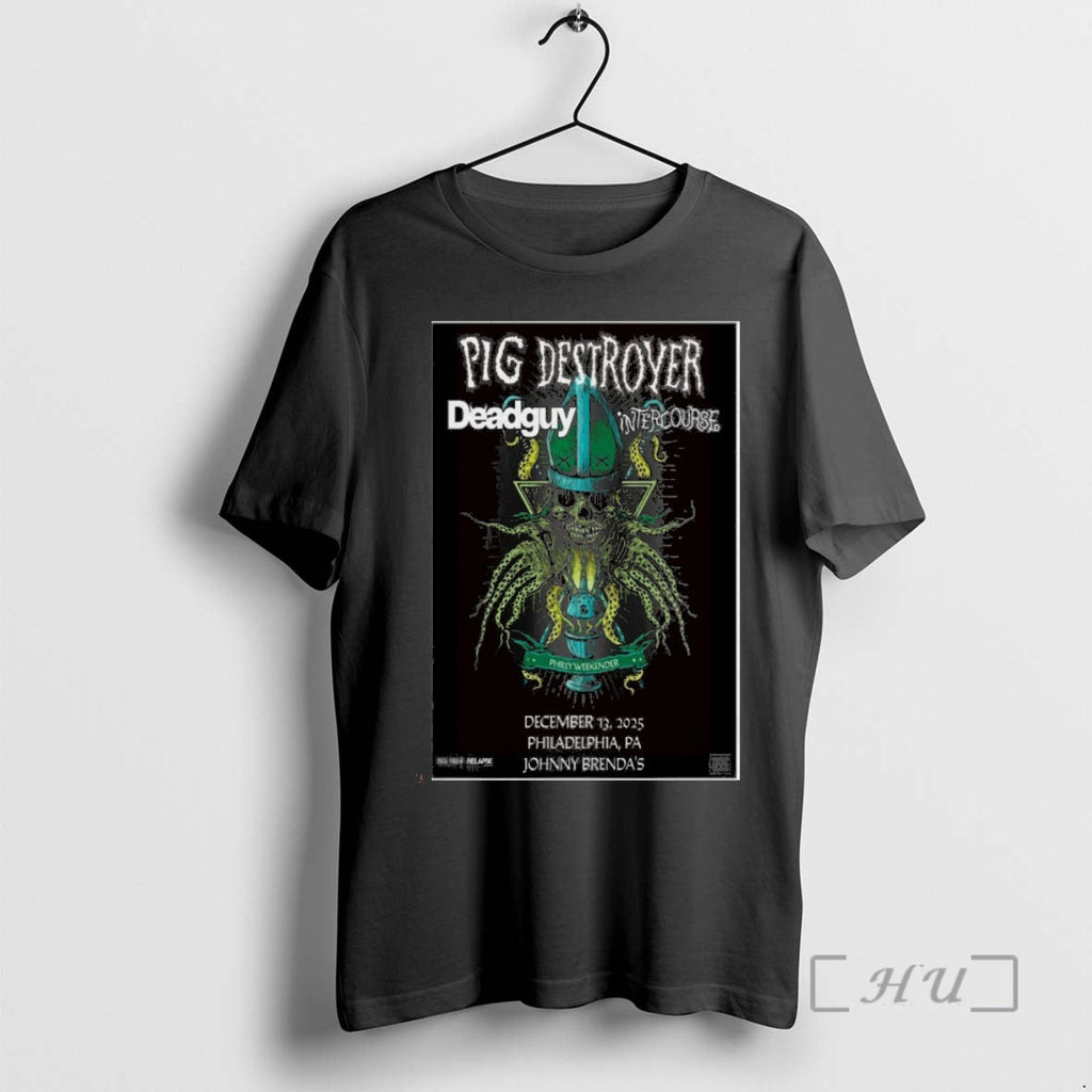 Officials Music Pig Destroyer Live December 13 2025 Philadelphia Pa Johnny Brendas T-Shirts, Hoodie, Sweatshirt