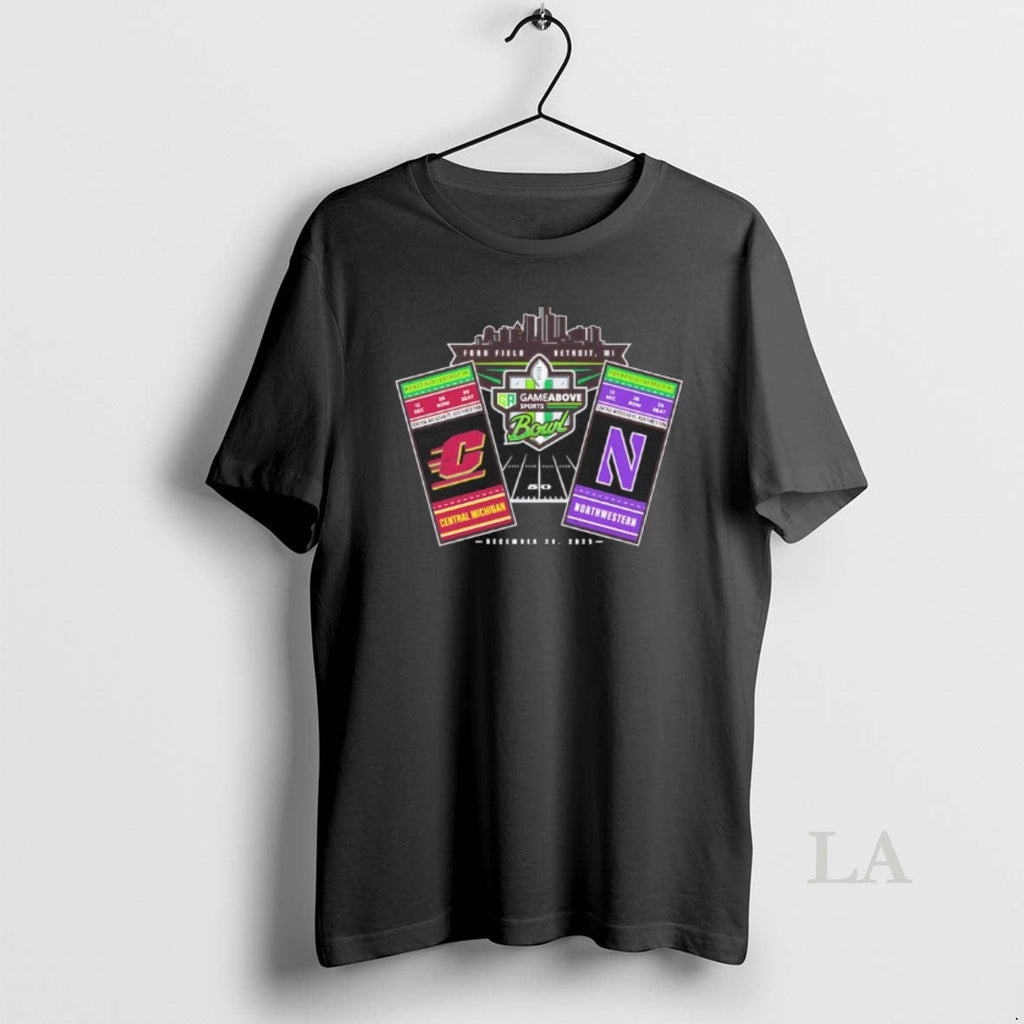 Original 2025 Gameabove Sports Bowl Central Michigan Chippewas Vs Wildcats Northwestern Ticket T-Shirts, Hoodie, Sweatshirt