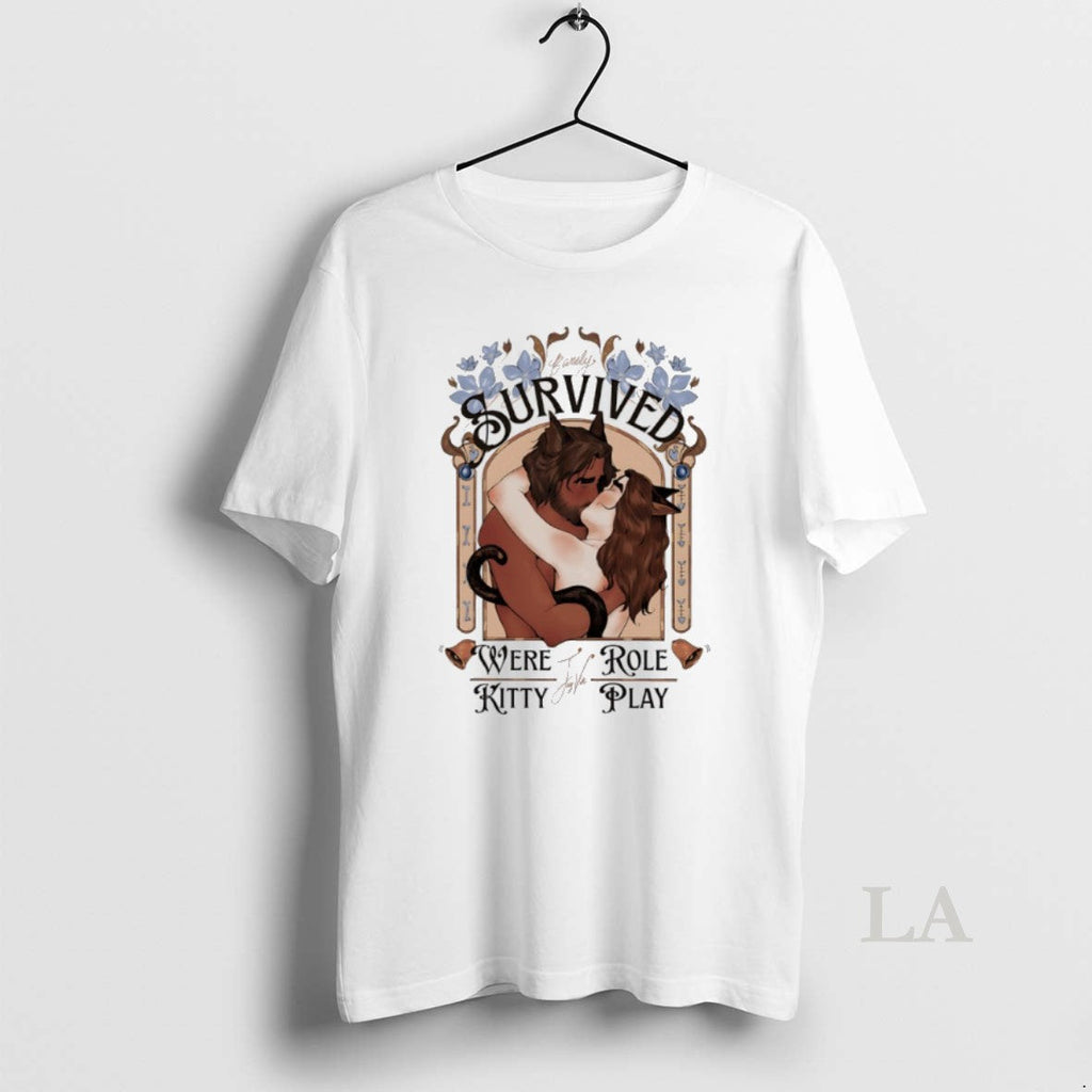 Original Barely Survived Were Kitty Jayvik Role Play Art T-Shirts, Hoodie, Sweatshirt