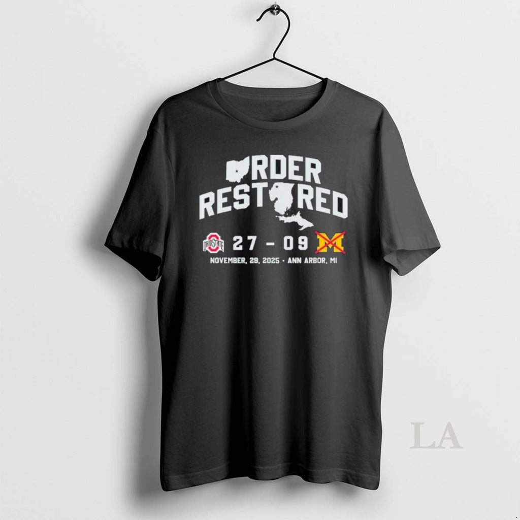 Original Buckeyes Order Restored 27 9 November 29 2025 T-Shirts, Hoodie, Sweatshirt