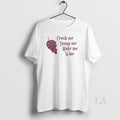 Original Crush Me Stomp Me Make Me Wine Grape T-Shirts, Hoodie, Sweatshirt