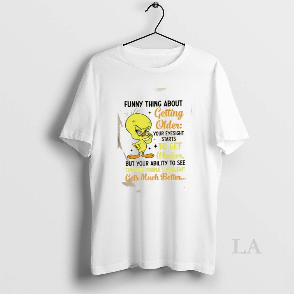 Original Duck Funny Thing About Getting Older Your Eyesight Gets Weaker But Your Ability T-Shirts, Hoodie, Sweatshirt