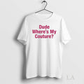 Original Dude Wheres My Couture Ornaments