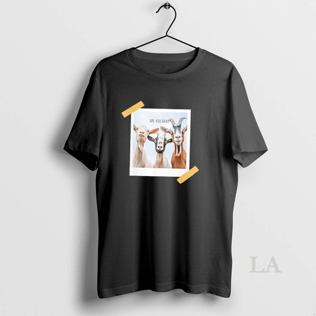 Original Goats Selfies Are You Okay T-Shirts, Hoodie, Sweatshirt