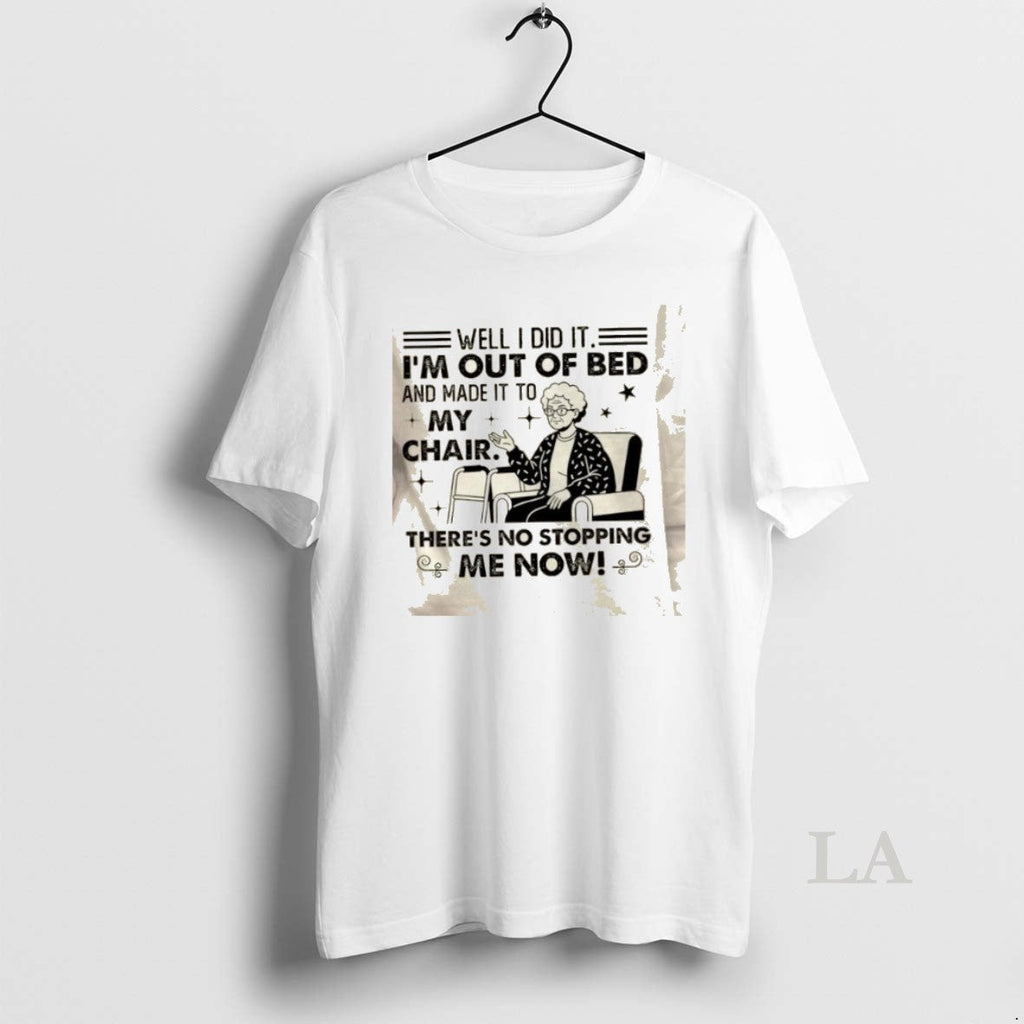 Original Grandma Well I Did Im Out Bed Made My T-Shirts, Hoodie, Sweatshirt