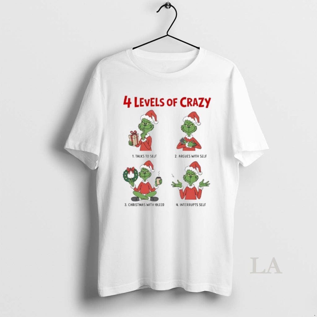 Original Grinch Xmas Four Escalating Levels Crazy T-Shirts, Hoodie, Sweatshirt