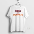 Original Hicks Vs T-Shirts, Hoodie, Sweatshirt