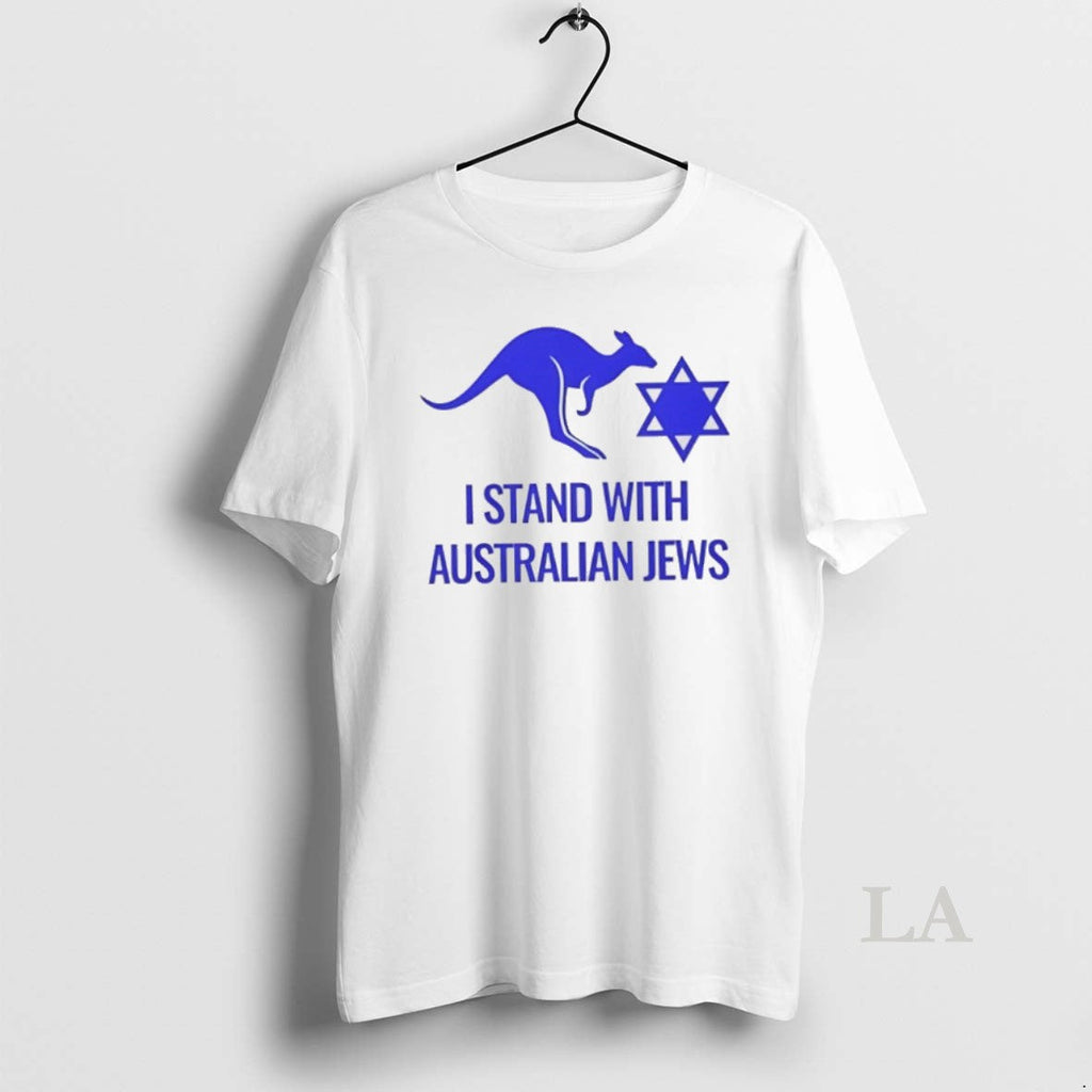 Original I Stand Australian Jews Pray Australia T-Shirts, Hoodie, Sweatshirt