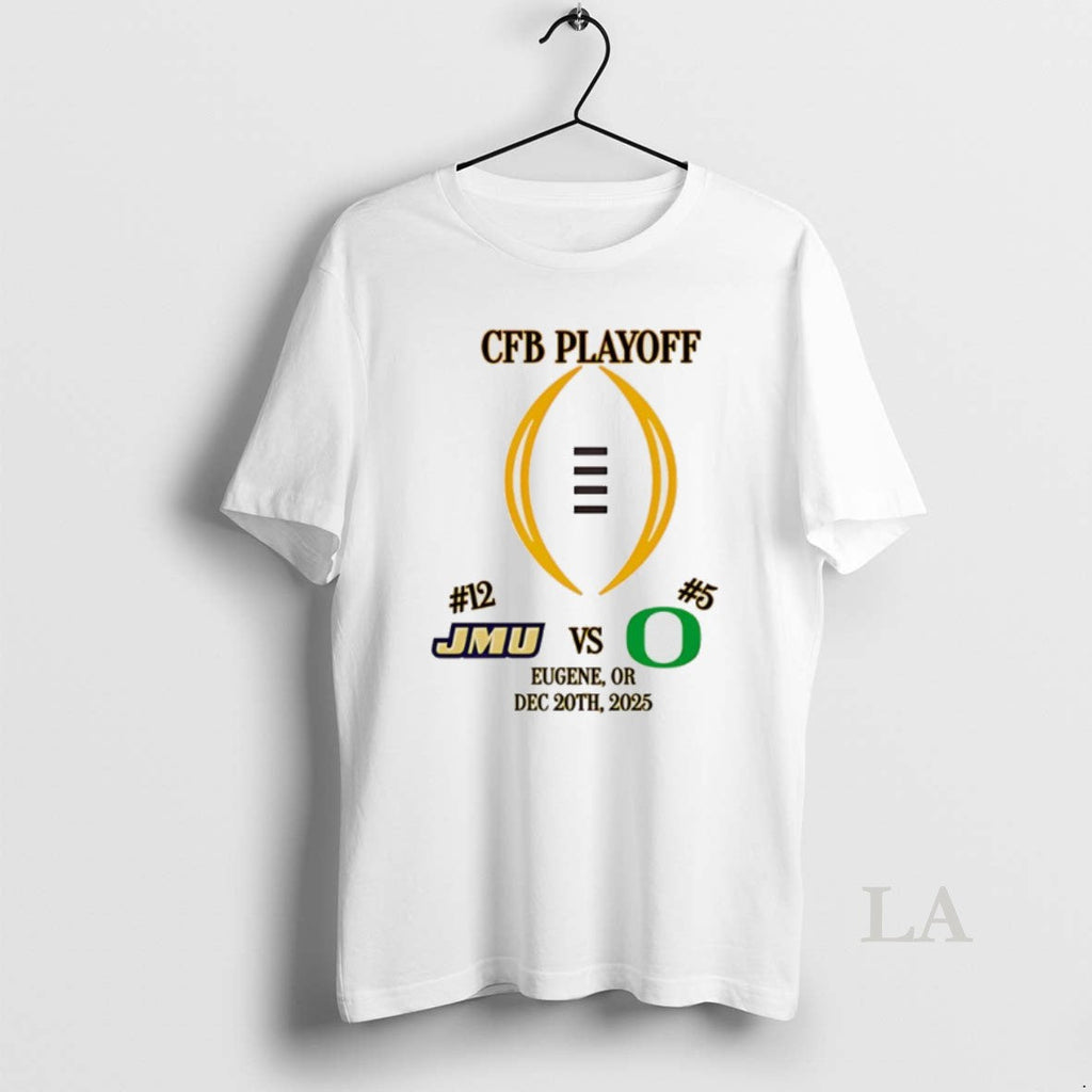 Original James Madison Vs Oregon 2025 Cfp First Rd Playoff Game 4 T-Shirts, Hoodie, Sweatshirt