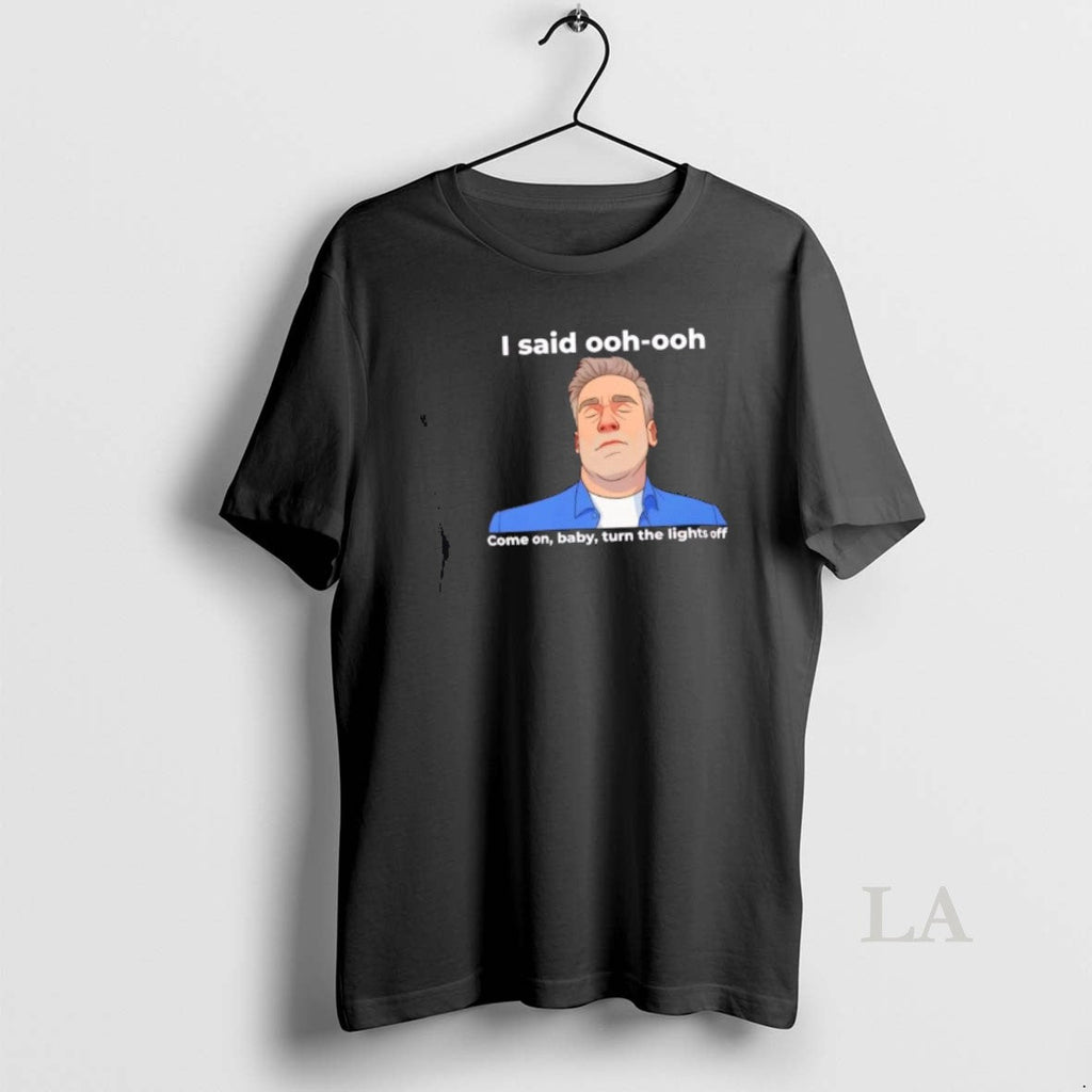 Original Jon Hamm I Said Ooh Ooh Come Baby Turn Lights Off T-Shirts, Hoodie, Sweatshirt