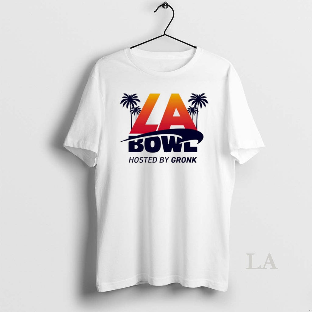 Original La Bowl 2025 Hosted T-Shirts, Hoodie, Sweatshirt
