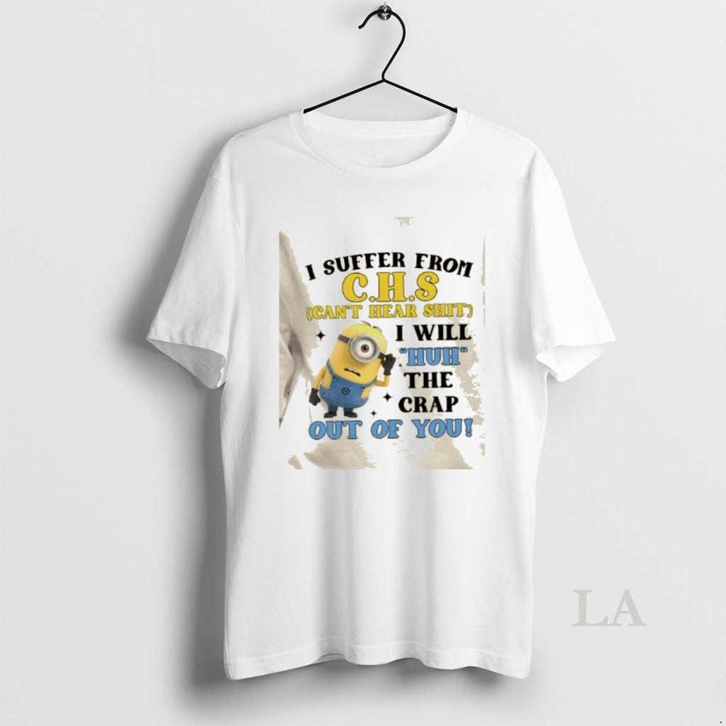 Original Minions I Suffer C H T-Shirts, Hoodie, Sweatshirt
