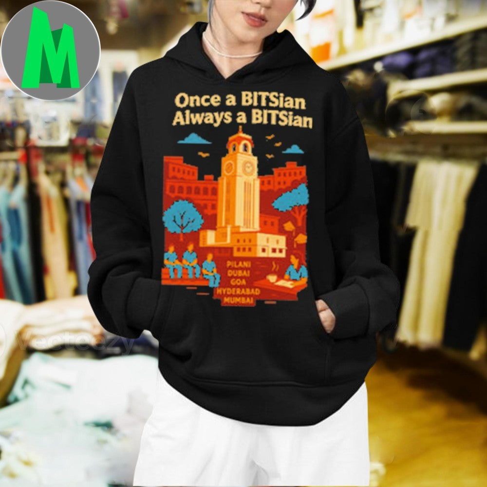 Original Once a BITSian Always a BITSian Alumni T-Shirt