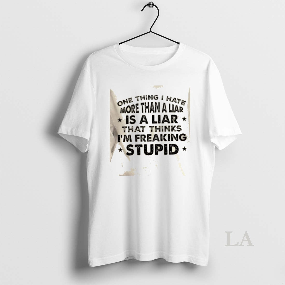 Original One Thing I Hate More Than Liar Is Liar Who Thinks Im T-Shirts, Hoodie, Sweatshirt