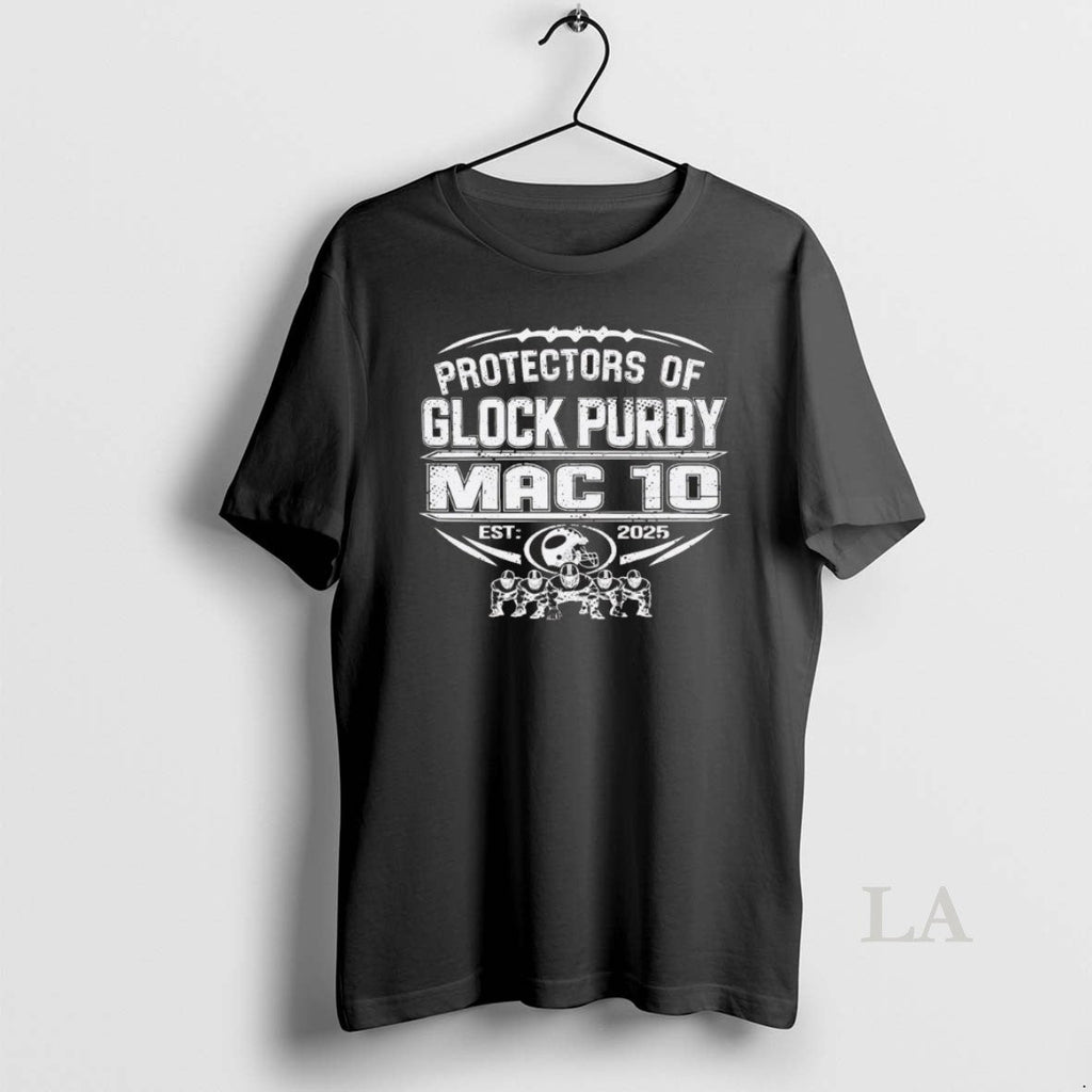 Original Protectors Glock Purdy Mac 10 49ers Brock Purdy T-Shirts, Hoodie, Sweatshirt