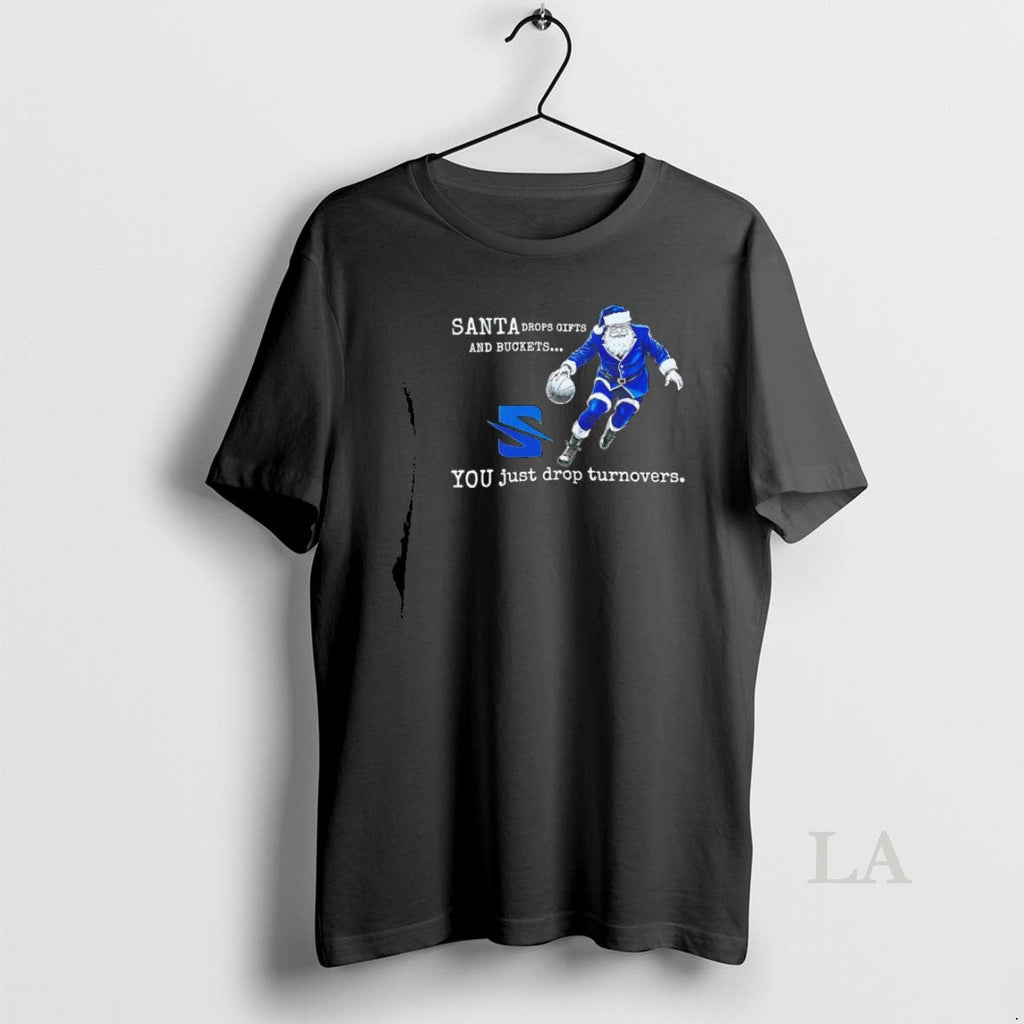 Original Santa Drops Buckets You Just Drop Turnovers 2025 T-Shirts, Hoodie, Sweatshirt