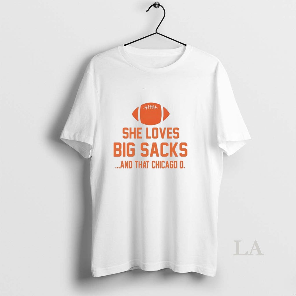 Original She Loves Big Sacks That Chicago D T-Shirts, Hoodie, Sweatshirt