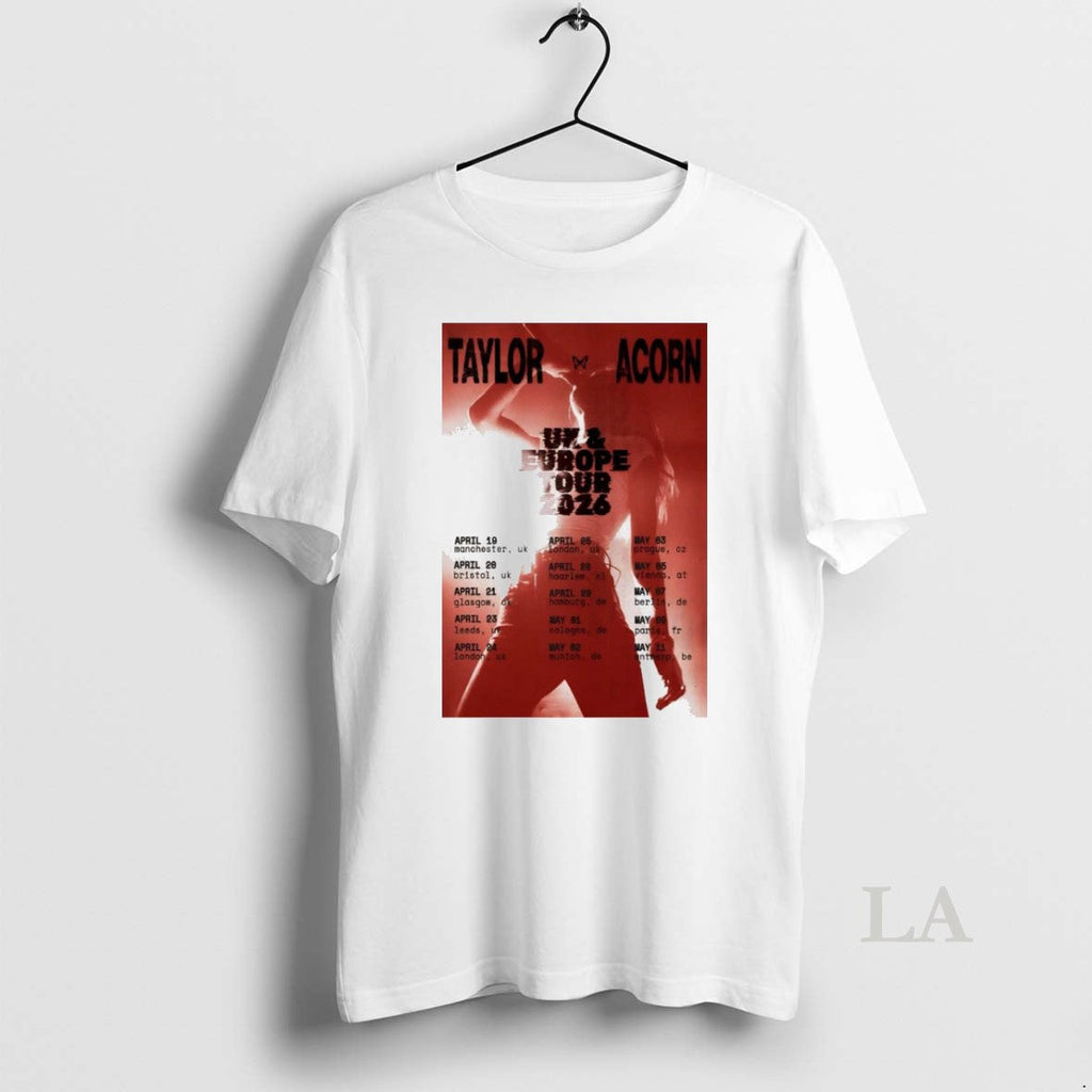 Original Taylor Acorn Uk Europe 2026 Shows T-Shirts, Hoodie, Sweatshirt