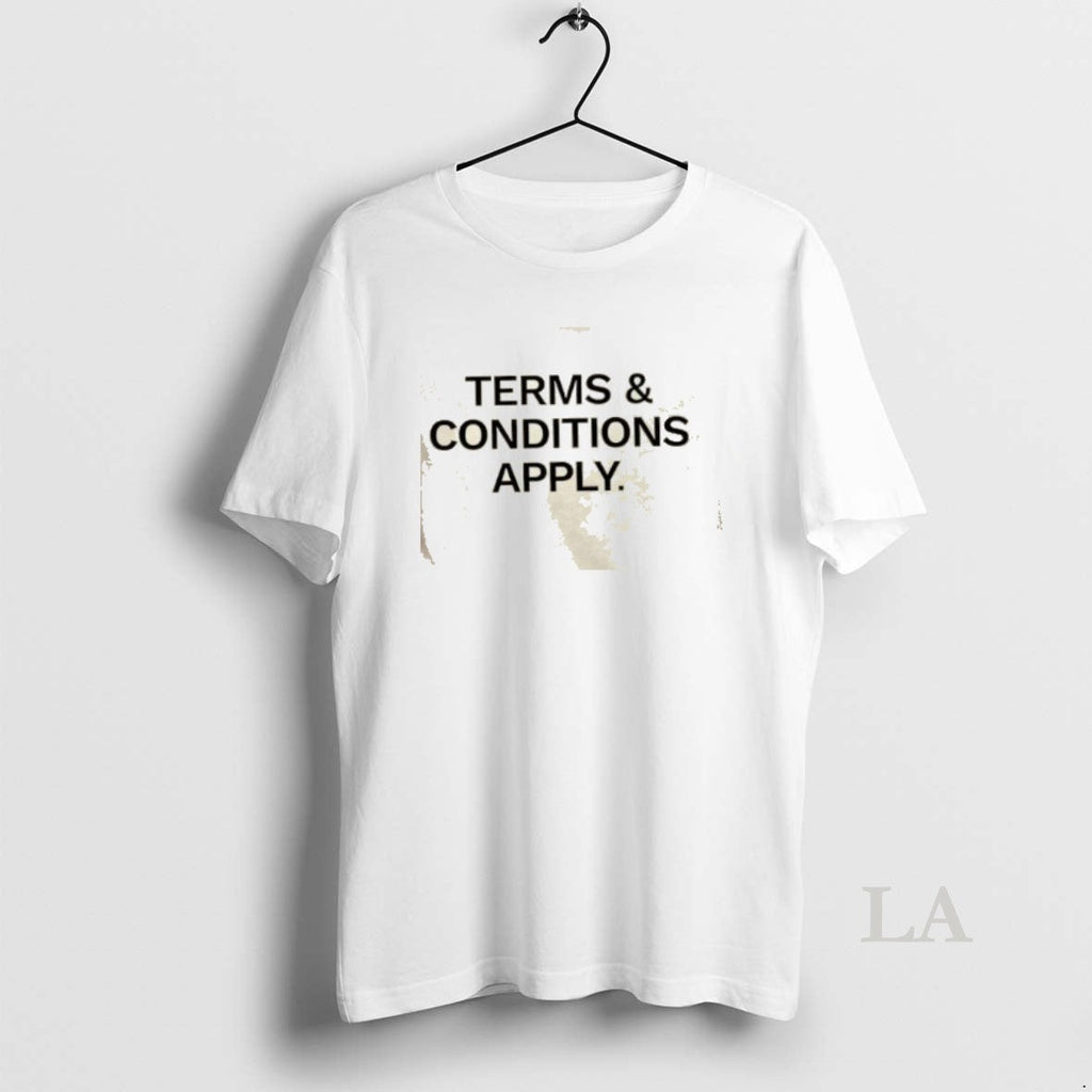 Original Terms Conditions Apply T-Shirts, Hoodie, Sweatshirt