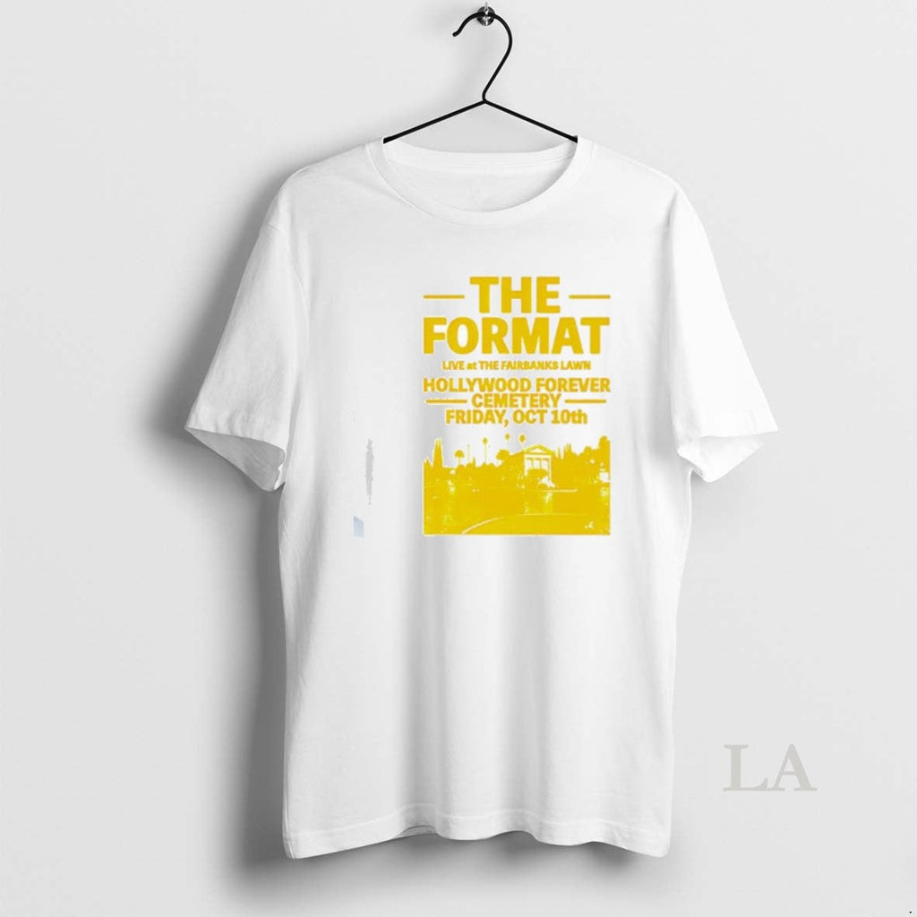 Original Format Los Angeles Ringer Live Fairbanks Lawn Hollywood Forever Cemetery T-Shirts, Hoodie, Sweatshirt